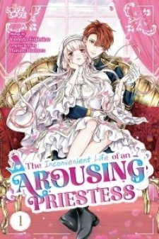 The Inconvenient Life Of An Arousing Priestess